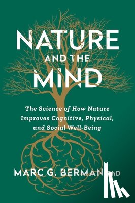 Berman, Marc - Nature and the Mind