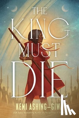 Ashing-Giwa, Kemi - The King Must Die