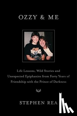 Rea, Stephen - Ozzy & Me