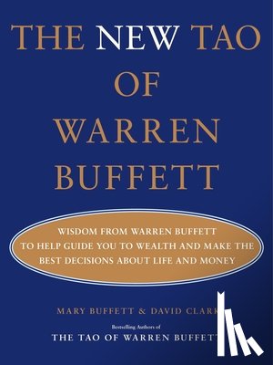 Buffett, Mary, Clark, David - The New Tao of Warren Buffett