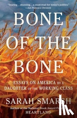 Smarsh, Sarah - Bone of the Bone