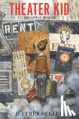 Seller, Jeffrey - Theater Kid