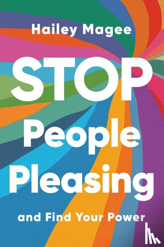 Magee, Hailey - Stop People Pleasing