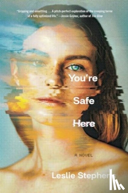 Stephens, Leslie - You're Safe Here