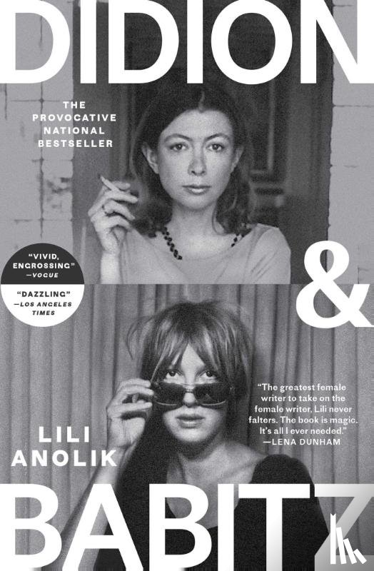 Anolik, Lili - Didion and Babitz