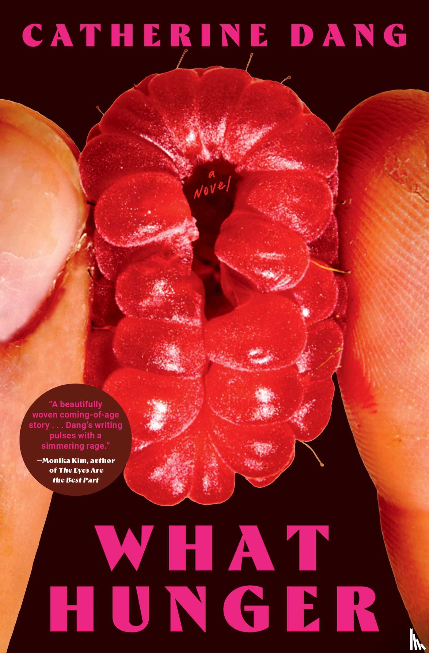 Dang, Catherine - What Hunger