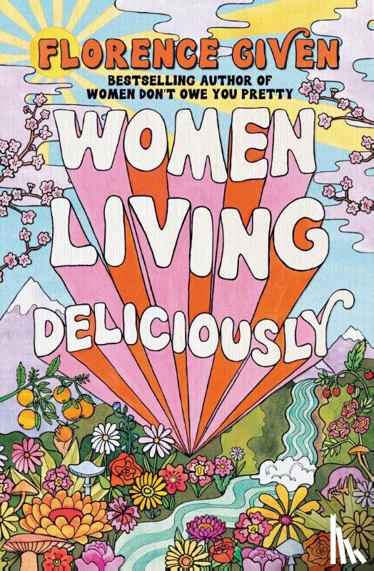 Given, Florence - Given, F: Women Living Deliciously