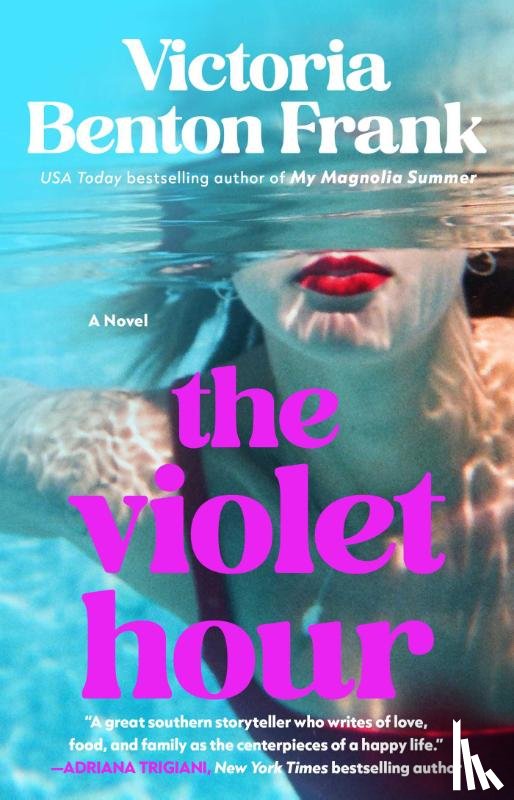 Benton Frank, Victoria - The Violet Hour
