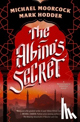 Moorcock, Michael, Hodder, Mark - Albino's Secret