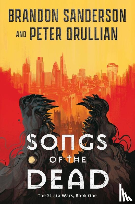 Sanderson, Brandon, Orullian, Peter - The Songs of the Dead