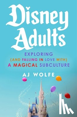 Wolfe, AJ - Disney Adults