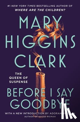 Clark, Mary Higgins - Before I Say Goodbye