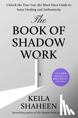 Shaheen, Keila - The Book of Shadow Work