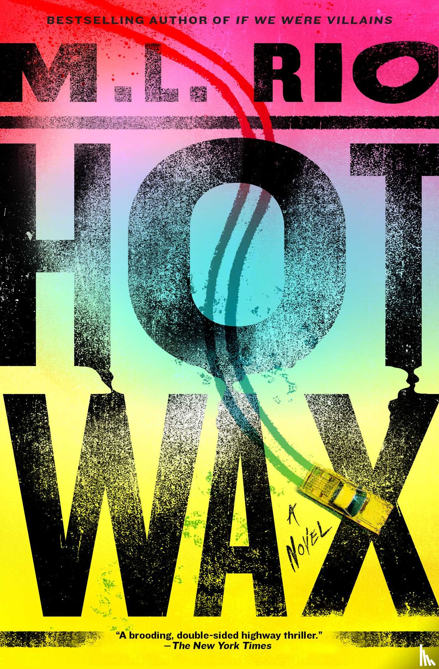 Rio, M.L. - Hot Wax