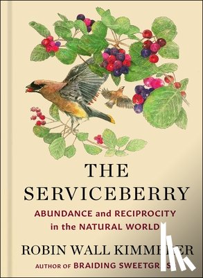 Kimmerer, Robin Wall - The Serviceberry