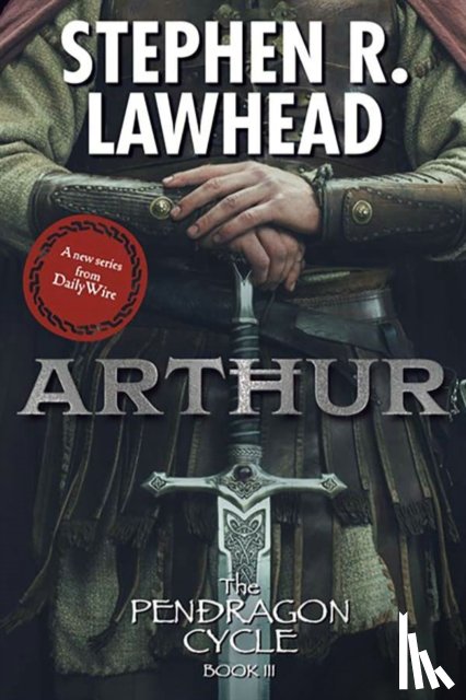 Lawhead, Stephen - Arthur