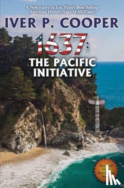 Cooper, Iver P. - 1637: The Pacific Initiative