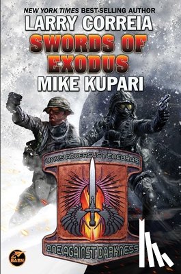 Correia, Larry, Kupari, Mike - Swords of Exodus