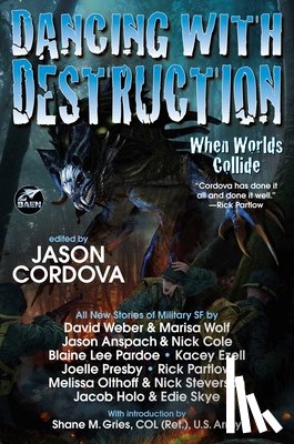 Cordova, Jason - Dancing with Destruction