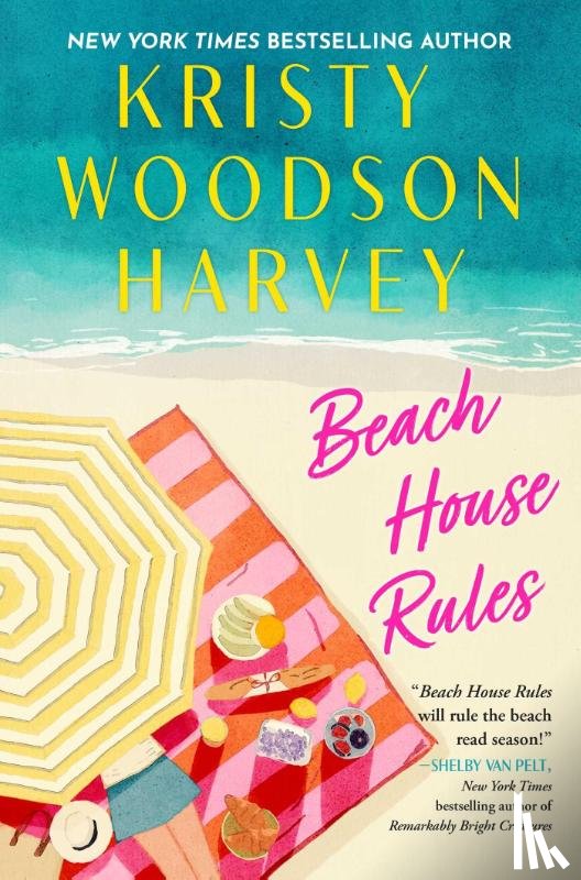Harvey, Kristy Woodson - Harvey, K: Beach House Rules