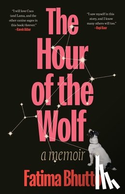Bhutto, Fatima - The Hour of the Wolf: A Memoir