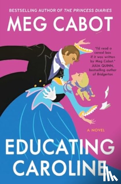 Cabot, Meg - Educating Caroline