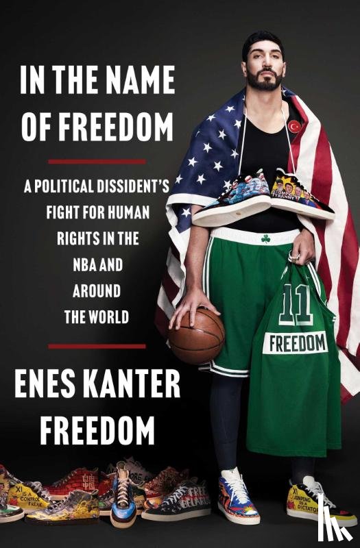 Freedom, Enes Kanter - In the Name of Freedom