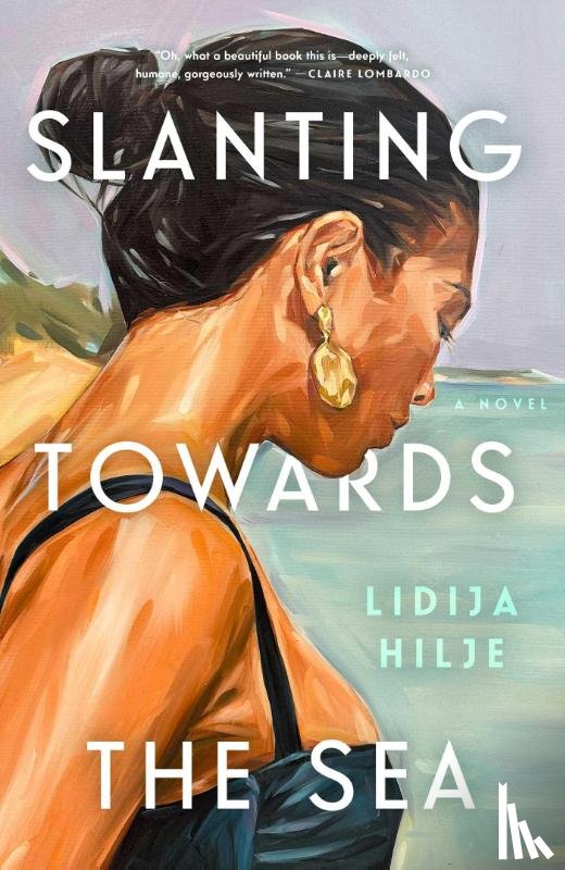 Hilje, Lidija - Slanting Towards the Sea