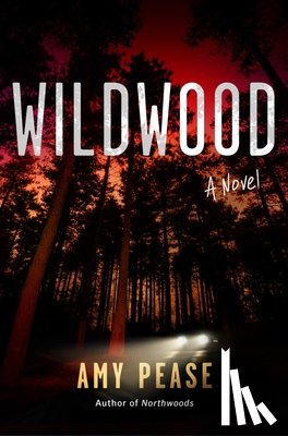 Pease, Amy - Wildwood