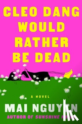Nguyen, Mai - Cleo Dang Would Rather Be Dead