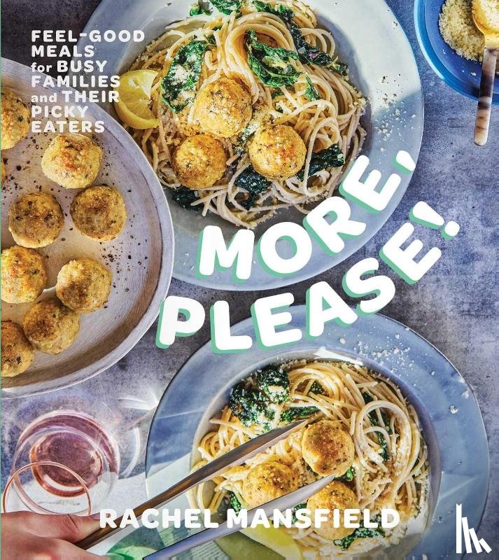 Mansfield, Rachel - More, Please!