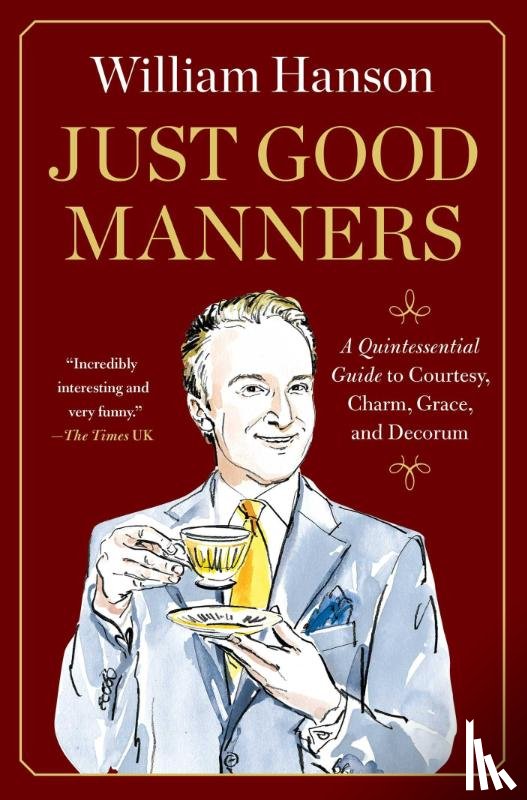 Hanson, William - Hanson, W: Just Good Manners