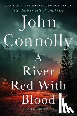 Connolly, John - Connolly, J: River Red with Blood