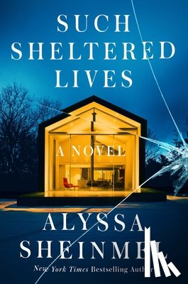 Sheinmel, Alyssa - Such Sheltered Lives