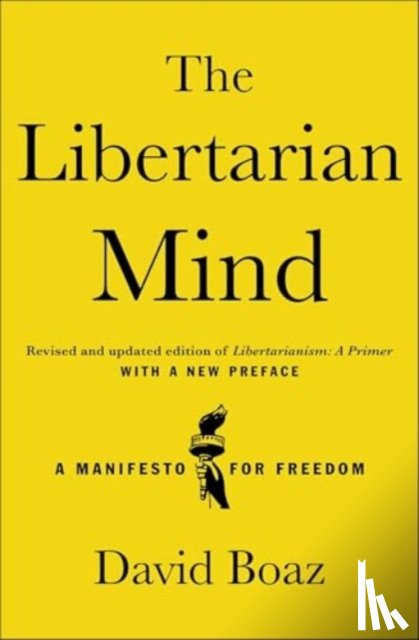 Boaz, David - The Libertarian Mind