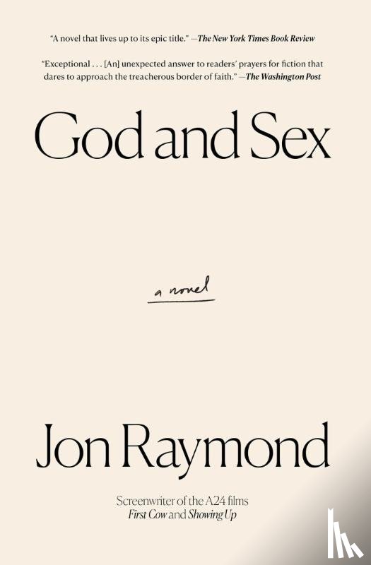 Raymond, Jon - God and Sex