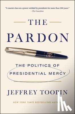 Toobin, Jeffrey - The Pardon