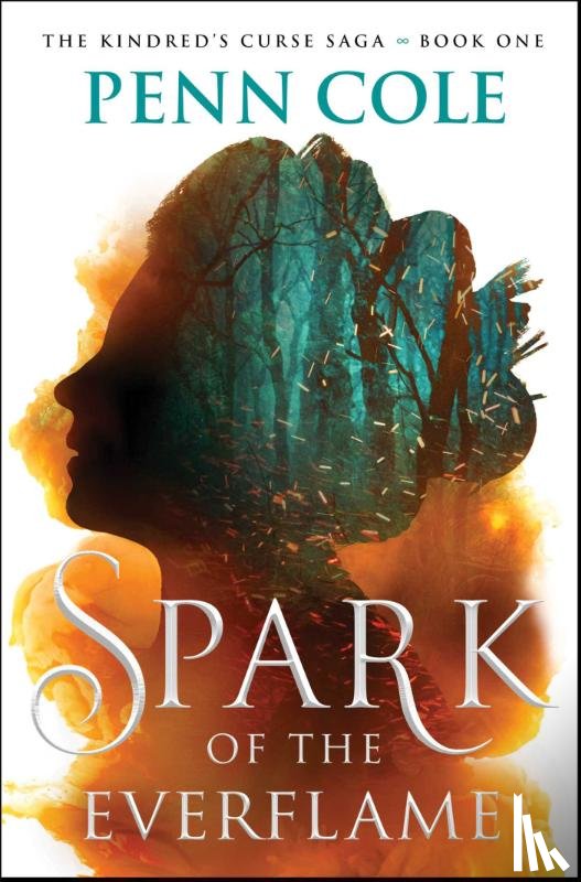 Cole, Penn - Spark of the Everflame