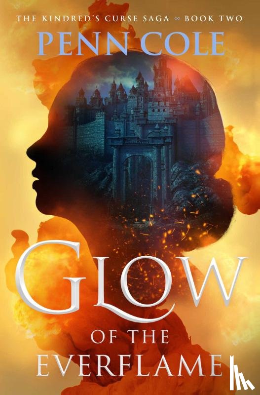 Cole, Penn - Glow of the Everflame