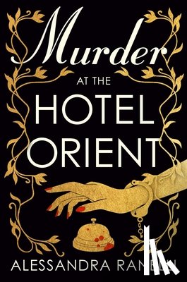 Ranelli, Alessandra - Murder at the Hotel Orient