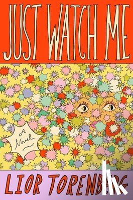 Torenberg, Lior - Just Watch Me