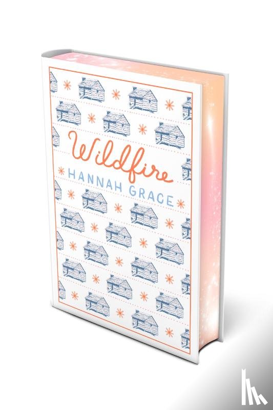 Grace, Hannah - Grace, H: Wildfire: Deluxe Edition Hardcover