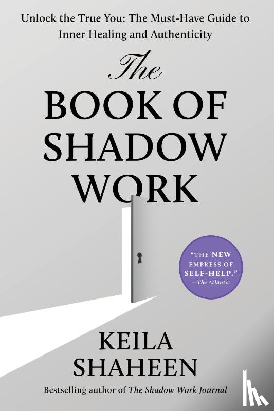 Shaheen, Keila - The Book of Shadow Work