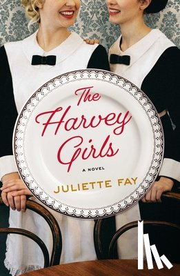 Fay, Juliette - The Harvey Girls