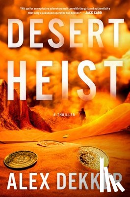 Dekker, Alex - Desert Heist