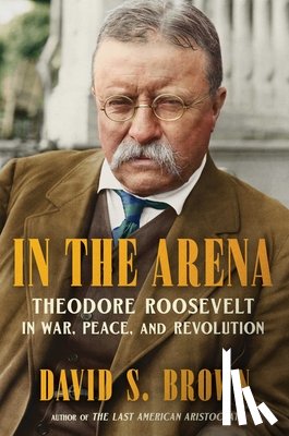 Brown, David S. - In the Arena