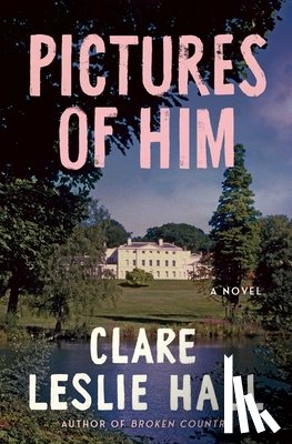 Hall, Clare Leslie - Pictures of Him