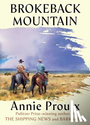 Proulx, Annie - Brokeback Mountain