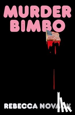 Novack, Rebecca - Murder Bimbo
