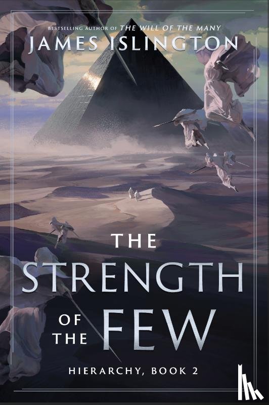 Islington, James - Strength of the Few